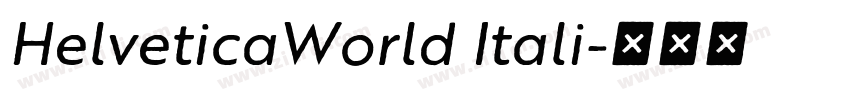 HelveticaWorld Itali字体转换